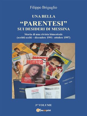 cover image of Una bella "parentesi" sui desideri di Messina. Volume 3